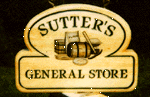 carved sign sutter's general store